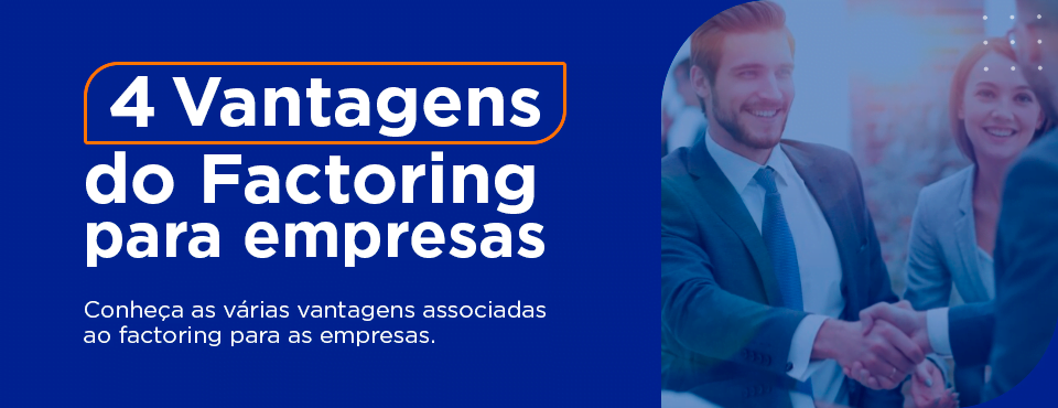 Vantagens do factoring para empresas
